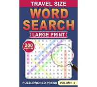 Travel Size 4,000 Words Word Search: 200 Large Print Puzzles with Solutions for Seniors, Adults, Teens, and all other Puzzle Fans - Volume 2