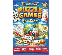 Travel Size Puzzle Games: Fun on-the-Go 150 pages| Word Search + Mazes + Sudoku + Crosswords + Word Scramble: 5.25X 8 inches| Perfect for puzzle ... Challenge your mind and enjoy the ride.