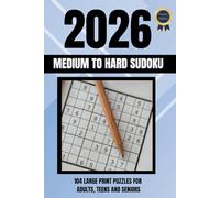 Travel Size Sudoku Book for Adults 2026 Large Print : Sudoku Puzzle Book: Medium To Hard With Full Solutions