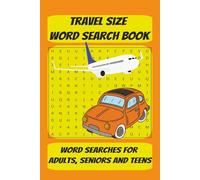 Travel Size Word Search Book: word searches with easy to read print about travel, vacations, travelling and more... | 6.9 inches, 110 pages | 50+ word ... gift for holidays, vacations and spare time