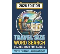 Travel Size Word Search Puzzle Book For Adults: A Pocket Size Word Find Book | Size 4x6 - Perfect For Travel | Entertainment While Traveling | Fun And Relaxation On The Go | American Themes