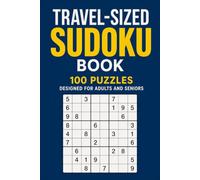 Travel-Sized Sudoku Book: 100 Puzzles Designed for Adults and Seniors