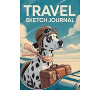 Travel Sketch Journal: For Travelers, Memory Keepers & Sketchers