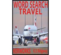 TRAVEL: Stress-Free Puzzles Inspired by Travel and Adventure (Word Search Puzzle Collection)