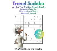 Travel Sudoku: An On-The-Go Size Puzzle Book