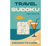 Travel Sudoku for Adults | Medium & Hard: 180 Large Print Puzzles | Travel Sudoku Book with Answers | Logic Puzzles for Adults and Seniors