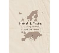 Travel & taste: a coloring journey around Europe