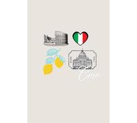 Travel Themed Italy Rome Inspired Notebook Writing Journal - Paperback: 6 x 9in, 150 Lined Pages