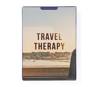 Travel Therapy: Deepen and Transform The Experience of Travel