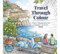 Travel Through Colour: Cozy Moments to Colour Across Italy