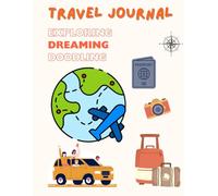 Travel Time! My Kids Vacation Journal: 10 Days of Travel Memories, Activities, Doodles & Adventure Fun