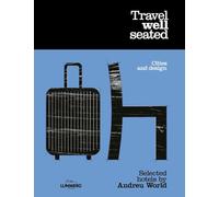 Travel well seated (Guías ilustradas)