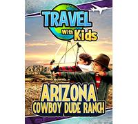 Travel With Kids: Arizona [USA] [DVD]