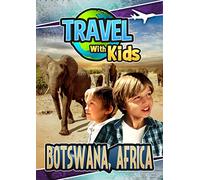 Travel With Kids: Botswana Africa [USA] [DVD]
