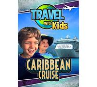 Travel With Kids: Caribbean Cruise [DVD]