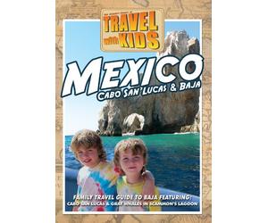 Travel With Kids: Mexico - Cabo, San Lucas And Baja [DVD] [Reino Unido]