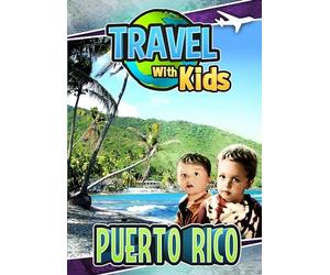 Travel with Kids: Puerto Rico [USA] [DVD]