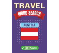 Travel Word Search: Austria: Discover the Elegance of Austria Through Fun and Educational Word Puzzles | 6 x 9 inches | 50+ Puzzles, 110 pages