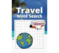 Travel Word Search Book: Discover Top World Travel Attractions for Active & Sharp Brain