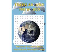 Travel Word Search Book for Adults: Explore 55 Countries & 660 Cities in this Fun and Easy to Read Geography Puzzle Book with Brain Teasers for Travel ... to Relax, Learn, and Challenge Your Mind