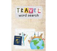 Travel Word Search Collection: Destinations, Landmarks & Adventures
