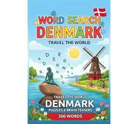 Travel Word Search Denmark: Large Print Edition: 15 Thematic Puzzles Exploring Danish Culture, History, Vikings & Hygge | Brain Games for Adults, Seniors & Teens (Travel the world word puzzle)