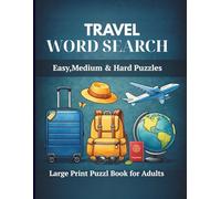 Travel Word Search: Easy, Medium & Hard Puzzles | Large Print Puzzle Book for Adults
