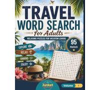 Travel Word Search for Adults: Relaxing Vacation-Themed Puzzles for Travel Lovers | 95 Large Print Word Search Puzzles (Junket Adventures word search collection)