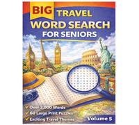 Travel Word Search for Seniors: Easy Large Print Jumbo Word Find Puzzle Book with 60 Relaxing Travel-Themed Puzzles | 8.5x11 inches, 120 pages | 60 ... Gift for Vacations. Holidays and Free Times
