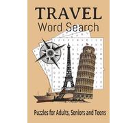 Travel Word Search: Fun and Challenging Vacation Themed Puzzle Book with Exciting Destinations and Attractions | 6x9 inches, 110 Pages | 50+ Puzzles … Gift for Vacations, Holidays and Relaxation