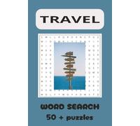TRAVEL WORD SEARCH PUZZLE 495: Love travel? Love word searches? This Travel Word Search Puzzle Book combines both into one exciting adventure.