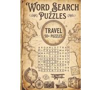 Travel Word Search Puzzle Book: Easy-to-Read Large Print | 50+ Travel-Themed Puzzles | 6" x 9", 110 Pages | Perfect for Vacations, Holidays & Free Time