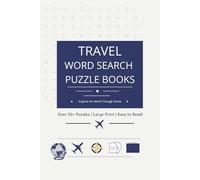 Travel Word Search Puzzle Book: Exciting with Easy to Read Print Puzzles Featuring World Destinations, Landmarks, and Cultures | Perfect for Adults & ... Puzzles with solution, 6x9 inches, 110 pages