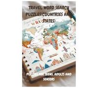 Travel Word Search Puzzle Book: Large Print Puzzles Featuring Countries, States, and World Destinations