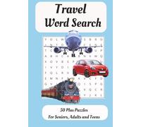 Travel Word Search Puzzle Book: Travel Word Search Book for Adults with Easy-to-Read Print about all things travel related for Relaxation and Stress ... Gift for Horse lovers and lovers of puzzles.