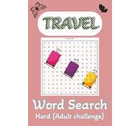 Travel Word Search Puzzle Book: word search with easy read Print about Travel in the World, discover asia, 6x9 inches, 110 pages -50+ Puzzles - gift for holiday, free time , relax
