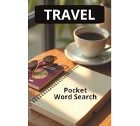 Travel Word Search Puzzle Book: Word Searches About Traveling, Vacationing, and More | 4x6 inches | 200 pages | 100 puzzles ...Gift for Vacations, Holidays, and Free Time