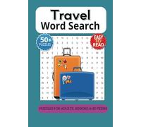 Travel Word Search Puzzle Book: Word Searches with East to Read Print about Travel, Adventure, Vacation and more | 6x9 inches, 110 pages | 50+ Puzzles...Gift for Vacations, Holidays and Free Times