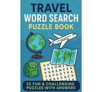 Travel Word Search Puzzle Book: Word Searches with Easy to Read Print about Travel |55 fun & challenging puzzles witch answers | 6x9 inches, 110 pages ... Gift for Vacations, Holidays and Free Times