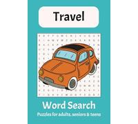 Travel Word Search Puzzle Book: Word Searches with Easy to Read Print about travel, adventure, explore and more | 6x9 inches | 110 pages | 50 + puzzles.. Gift for vacations, holidays and free time