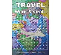 Travel Word Search Puzzle Book: Word Searches with Easy to Read Print about Travel, Adventure, Holiday and More | 6x9 inches, 120 pages |50+ Puzzles ... Gift for Vacation, Holidays and Relaxation