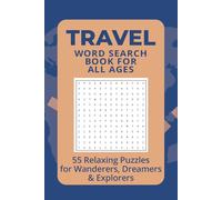 Travel Word Search Puzzle Book: Word Searches with Easy to Read Print about Travel, Adventure, Relaxation, and More | 6×9 inches • 110 pages • 50+ ... Gift for Vacations, Holidays & Free Time
