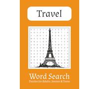 Travel Word Search Puzzle Book: Word Searches with Easy to Read Print about Travel, Adventure, Tourism, and More | 6x9 inches, 110 pages | 50+ Puzzles ... Gift for Vacation, Holidays and Free Times
