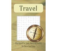 Travel Word Search Puzzle Book: Word Searches with Easy to Read Print about Travel, Adventure, Vacation and More | 6x9 inches, 110 pages | 50+ puzzles … For Relaxation and Anxiety Relief
