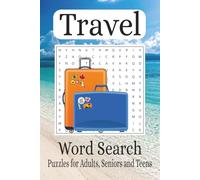 Travel Word Search Puzzle Book: Word Searches with Easy to Read Print about Travel, Destinations and More | 6x9 inches, 110 Pages | 50+ Puzzles ... ... Vacations, Holidays, Birthdays and Free Time