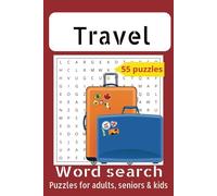 Travel Word Search Puzzle Book: Word Searches with Easy to Read Print about travel, Global Adventures and Exploration | 6x9 inches, 110 pages | 50+ ... Gift for Vacations, Holidays and Free Times