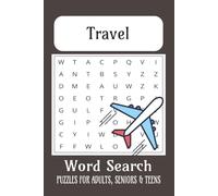 Travel Word Search Puzzle Book: Word Searches with Easy to Read Print About Travelling, The Word ...| 6x9 inches, 110 pages | 50+ Puzzles ... Gift for Vacations, Holidays and Free Times.