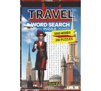 Travel Word Search Puzzles Volume 2: 200 Brain-Boosting Puzzles for Adults and Teens - Over 4,000 Words to Discover!