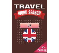 Travel Word Search: United Kingdom: Learn and Explore the UK with Engaging Word Puzzles | 6 x 9 inches | 50+ Puzzles, 110 pages