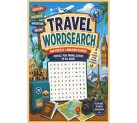 Travel Wordsearch: Travel Wordsearch Puzzlebook: For Teens, Adults and Seniors 6x9 Inches with 120 Pages | Challenge Your Brain with Travel themed Puzzles